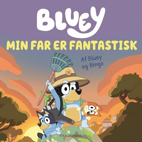 Bluey – Min far er fantastisk