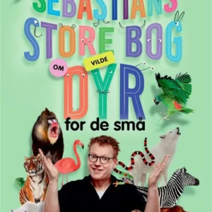 Sebastians store bog om vilde dyr for de små